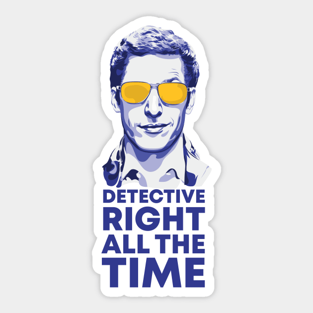 Detective Right All the Time Sticker by polliadesign